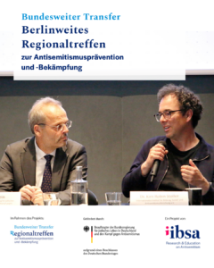 Podiumsdiskussion beim „Bundesweiten Transfer Berlinweites Regionaltreffen zur Antisemitismusprävention und -Bekämpfung“ mit zwei Rednern
